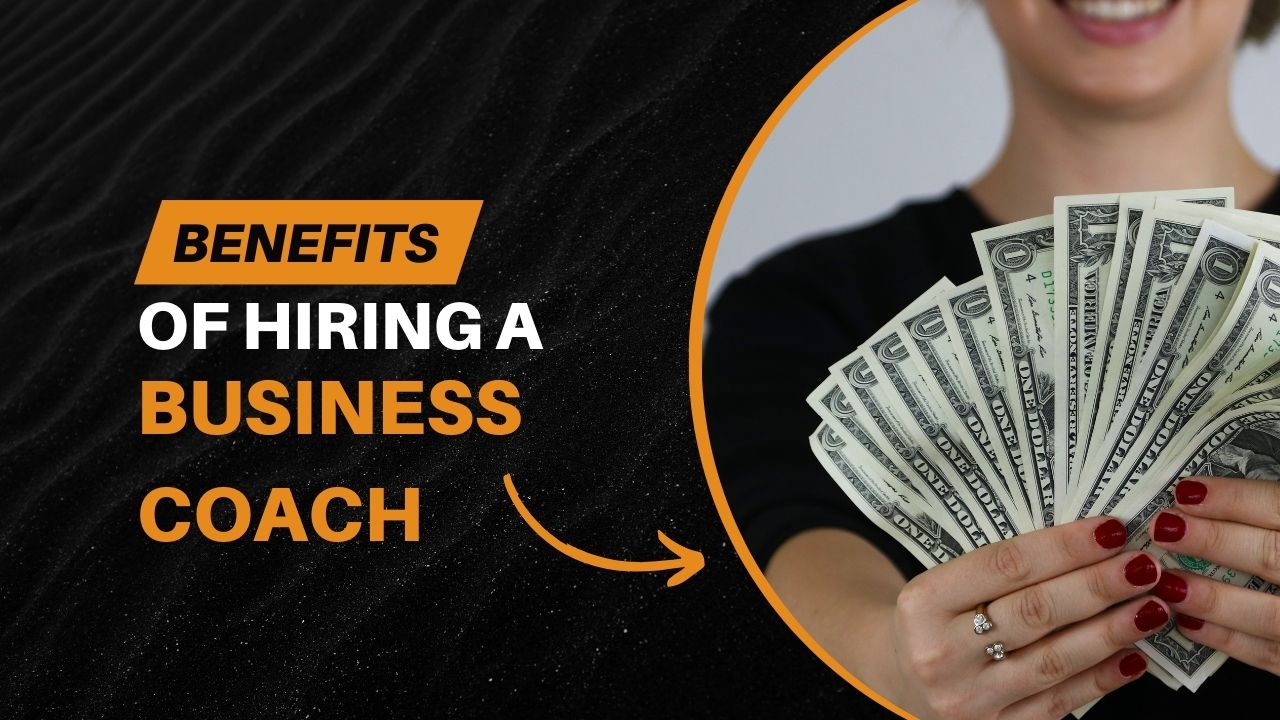 Benefits of Hiring a business coach